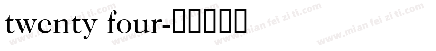 twenty four字体转换